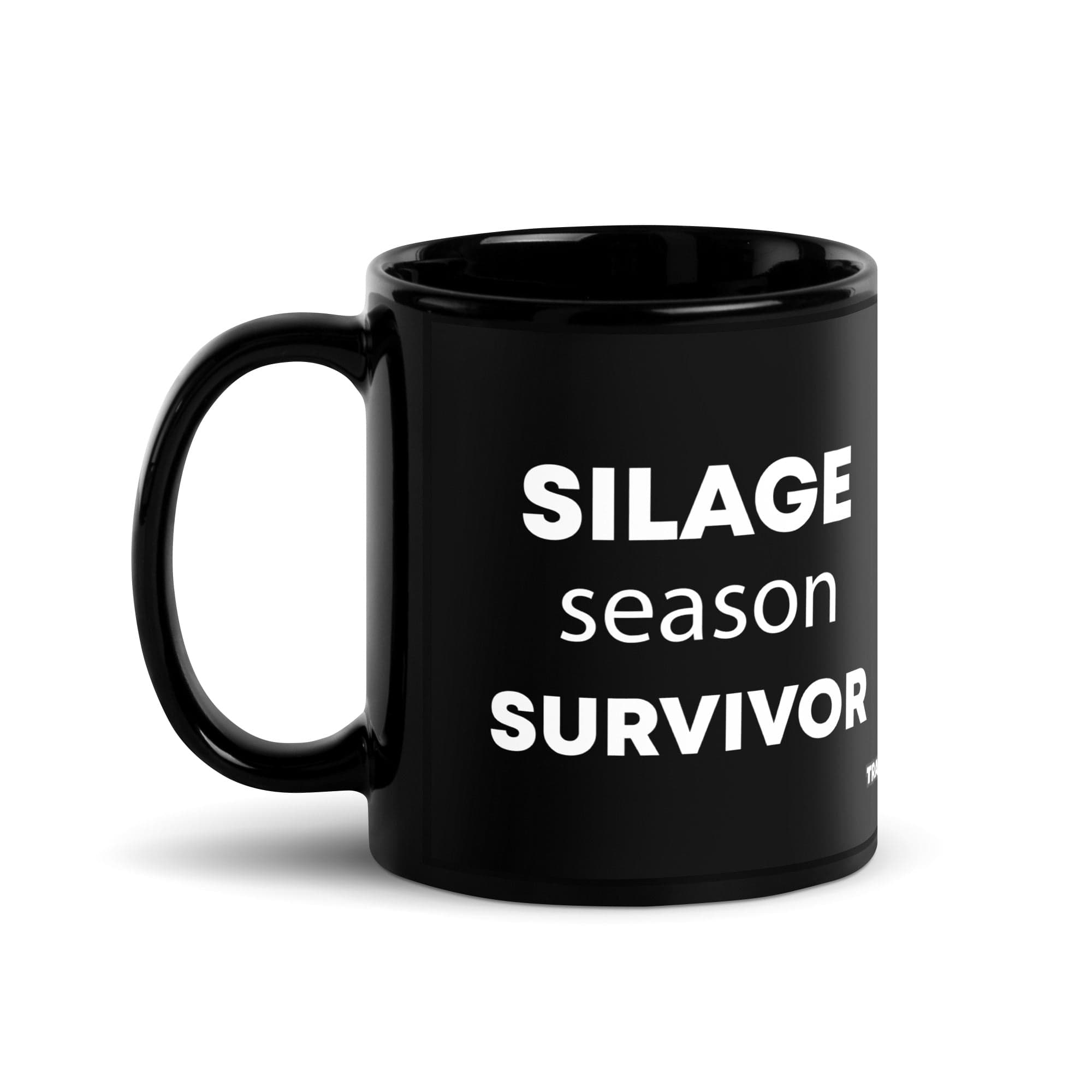 The Tractor Mugs Store 11 oz Silage Season Survivor | Black Glossy Mug Quality Farmers Merch
