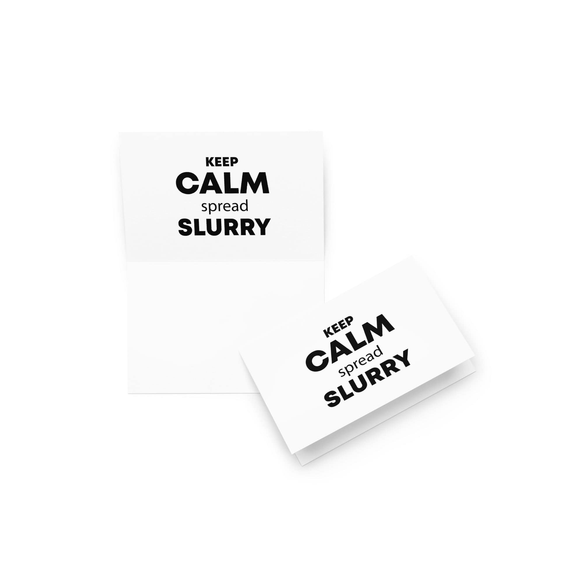 The Tractor Mugs Store 4″×6″ KEEP CALM spread SLURRY | Greeting card Quality Farmers Merch