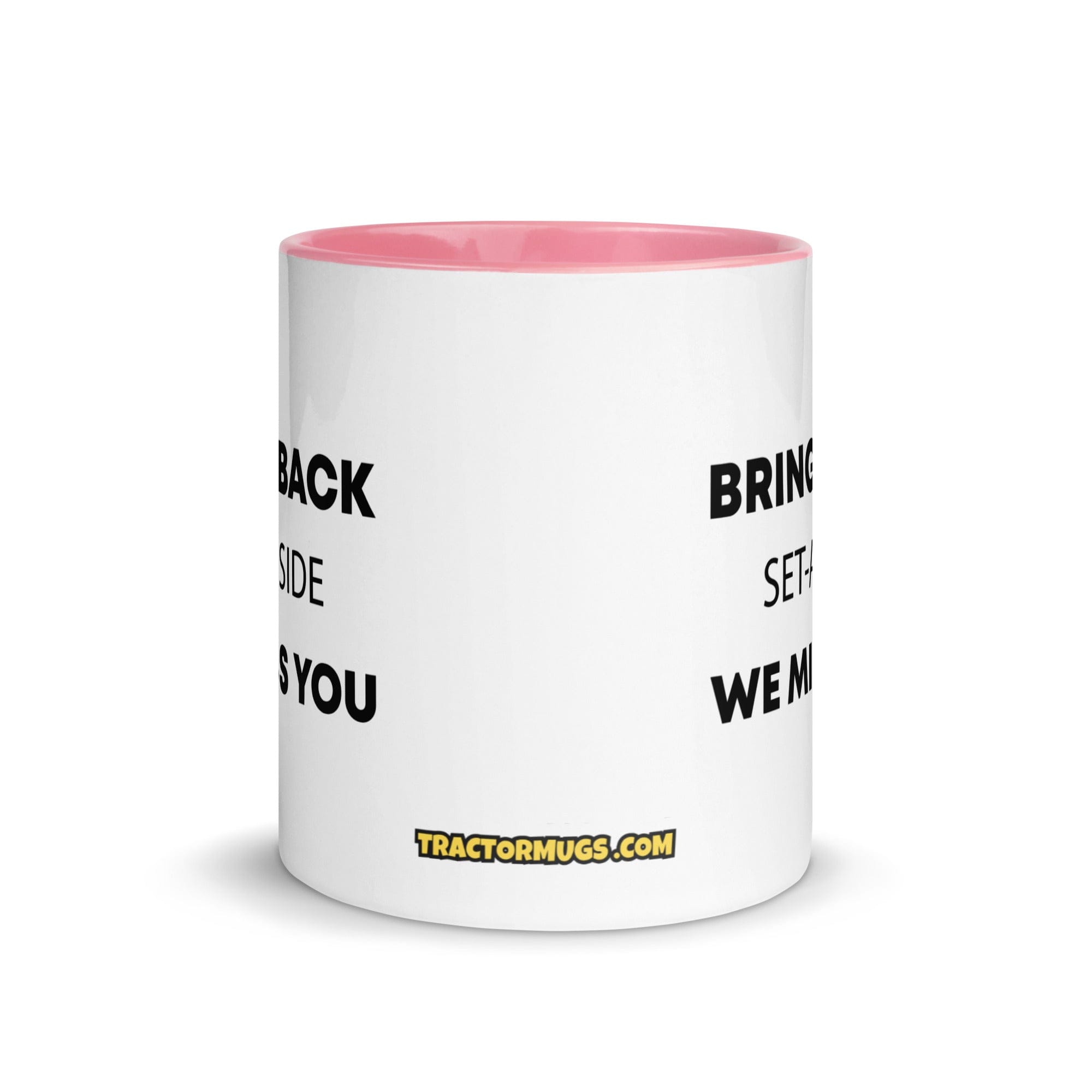 The Tractor Mugs Store Bring Back Set A SIDE | Mug with Color Inside Quality Farmers Merch