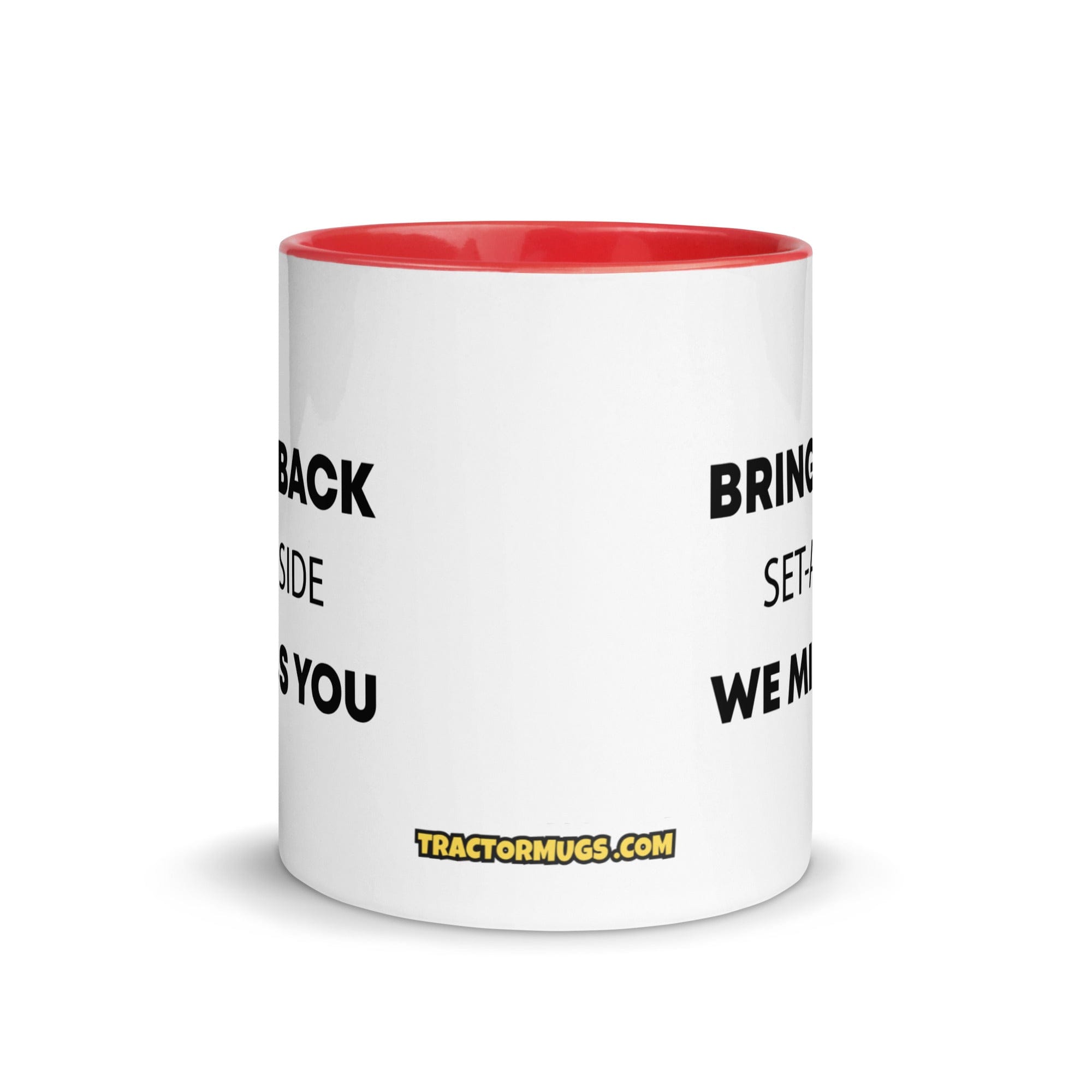 The Tractor Mugs Store Bring Back Set A SIDE | Mug with Color Inside Quality Farmers Merch