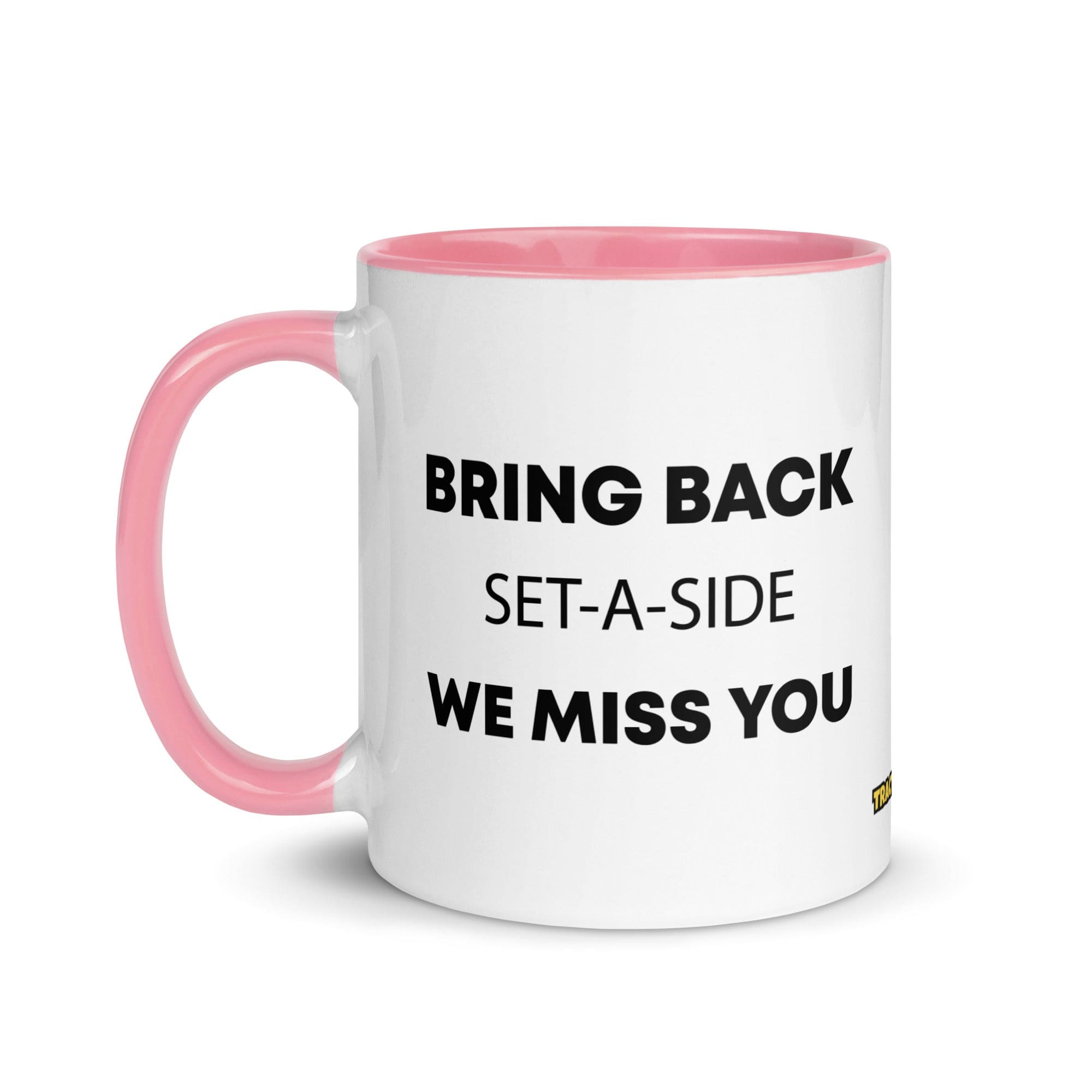The Tractor Mugs Store Bring Back Set-A-Side We Miss You | Mug with Color Inside Quality Farmers Merch