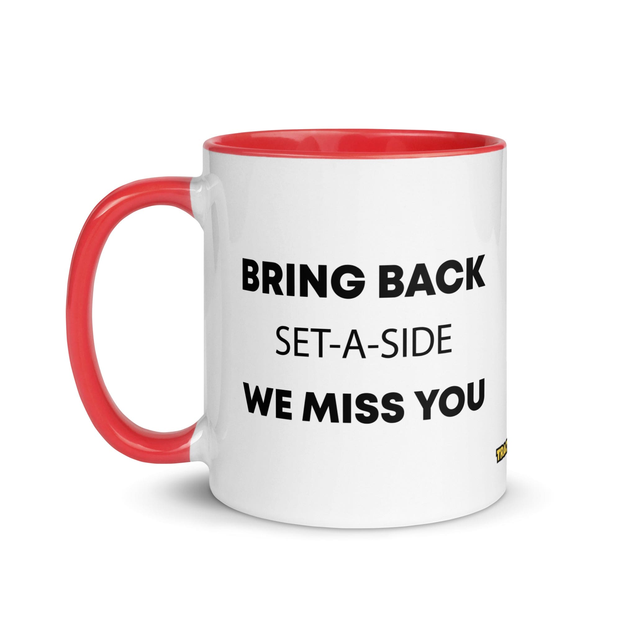 The Tractor Mugs Store Bring Back Set-A-Side We Miss You | Mug with Color Inside Quality Farmers Merch