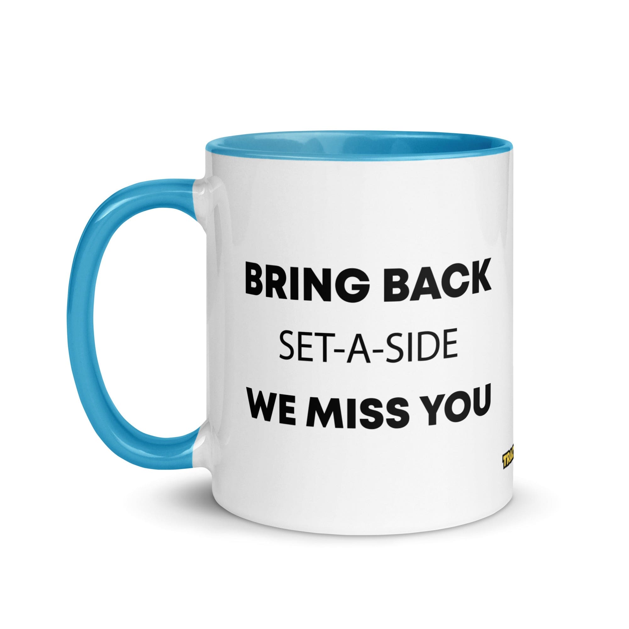 The Tractor Mugs Store Bring Back Set-A-Side We Miss You | Mug with Color Inside Quality Farmers Merch