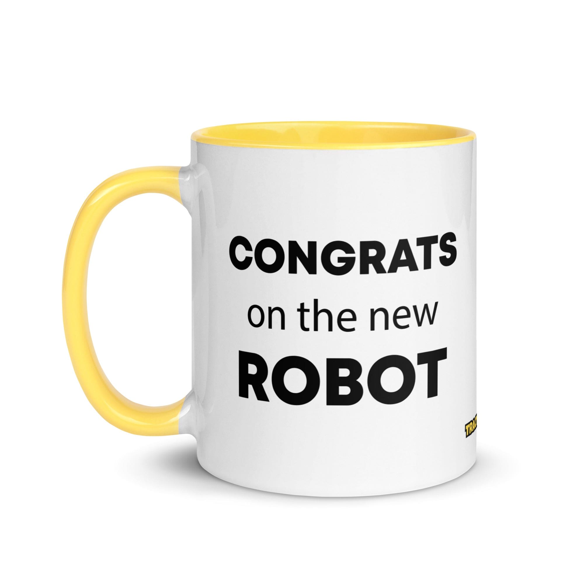 The Tractor Mugs Store Congrats On The New Robot | Mug with Color Inside Quality Farmers Merch