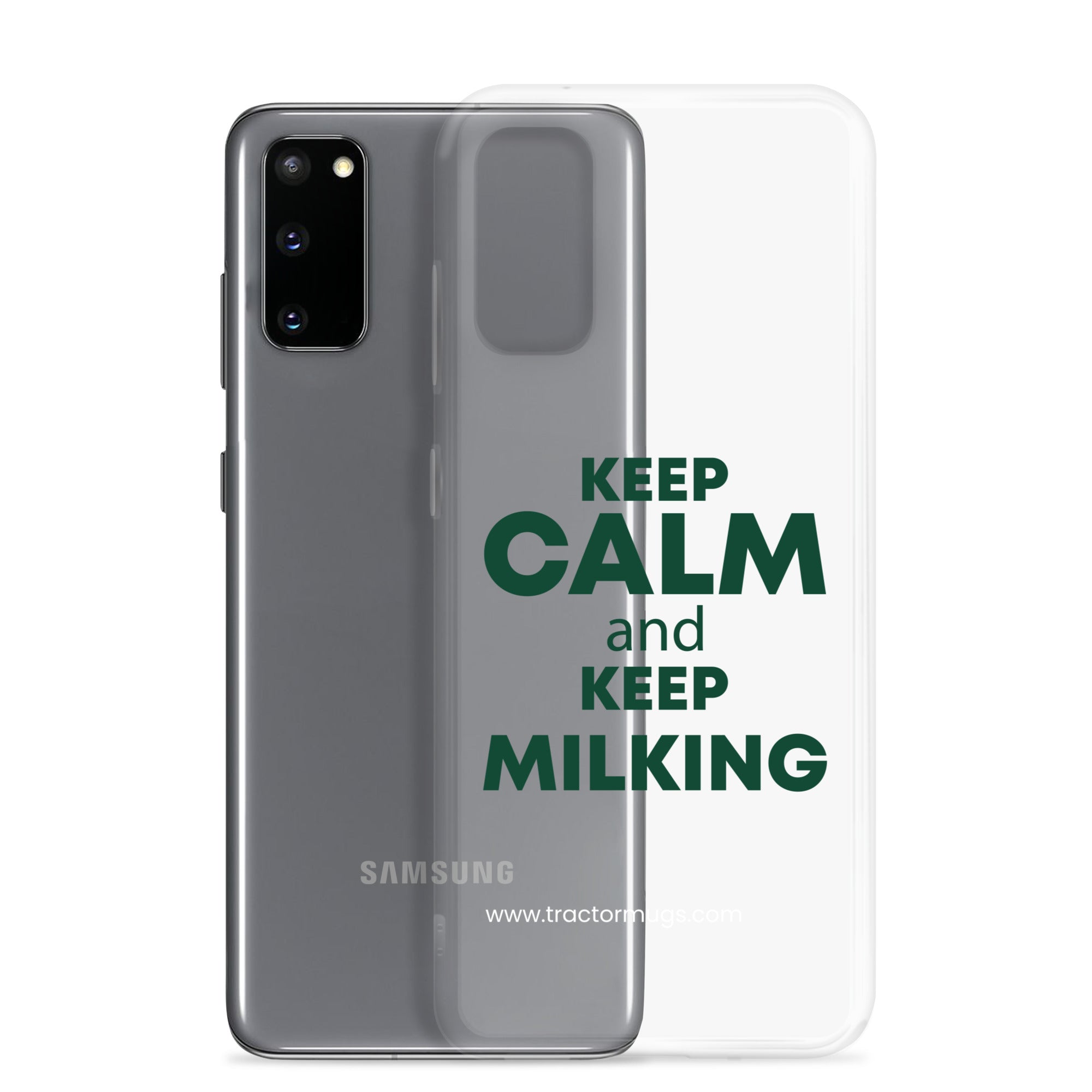 The Tractor Mugs Store KEEP CALM and KEEP MILKING | Clear Case for Samsung® Quality Farmers Merch