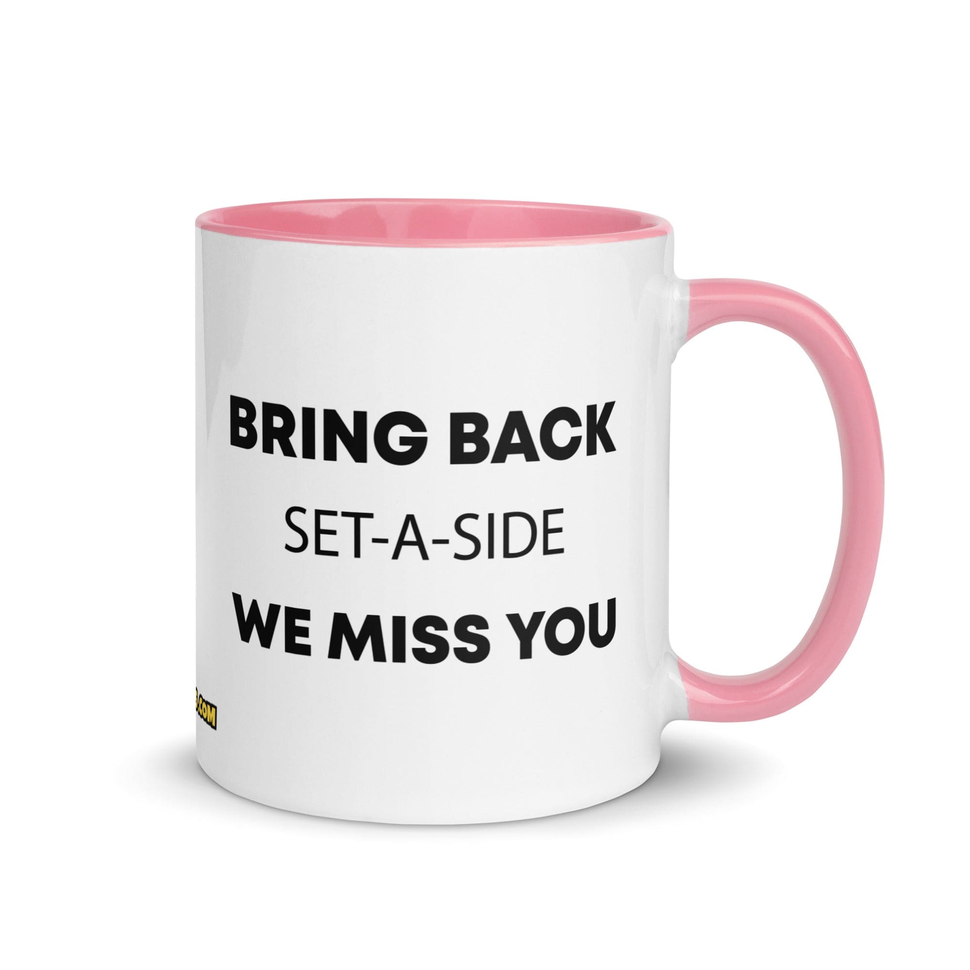 The Tractor Mugs Store Pink Bring Back Set-A-Side We Miss You | Mug with Color Inside Quality Farmers Merch