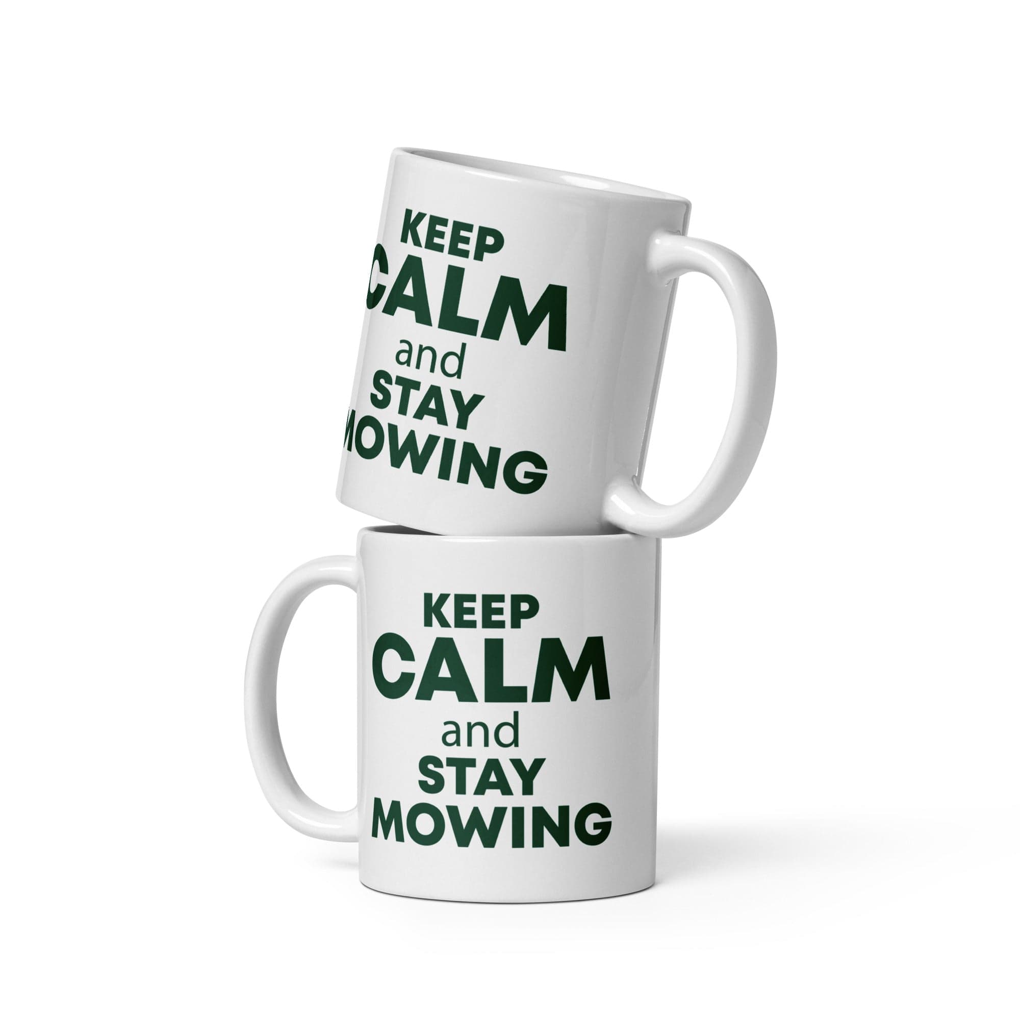 The Tractors Mugs Store 11 oz KEEP CALM and STAY MOWING White glossy mug Quality Farmers Merch