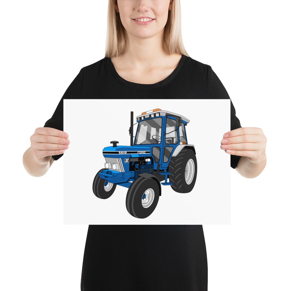 The Tractors Mugs Store 12″×16″ Ford 5610 Poster Quality Farmers Merch