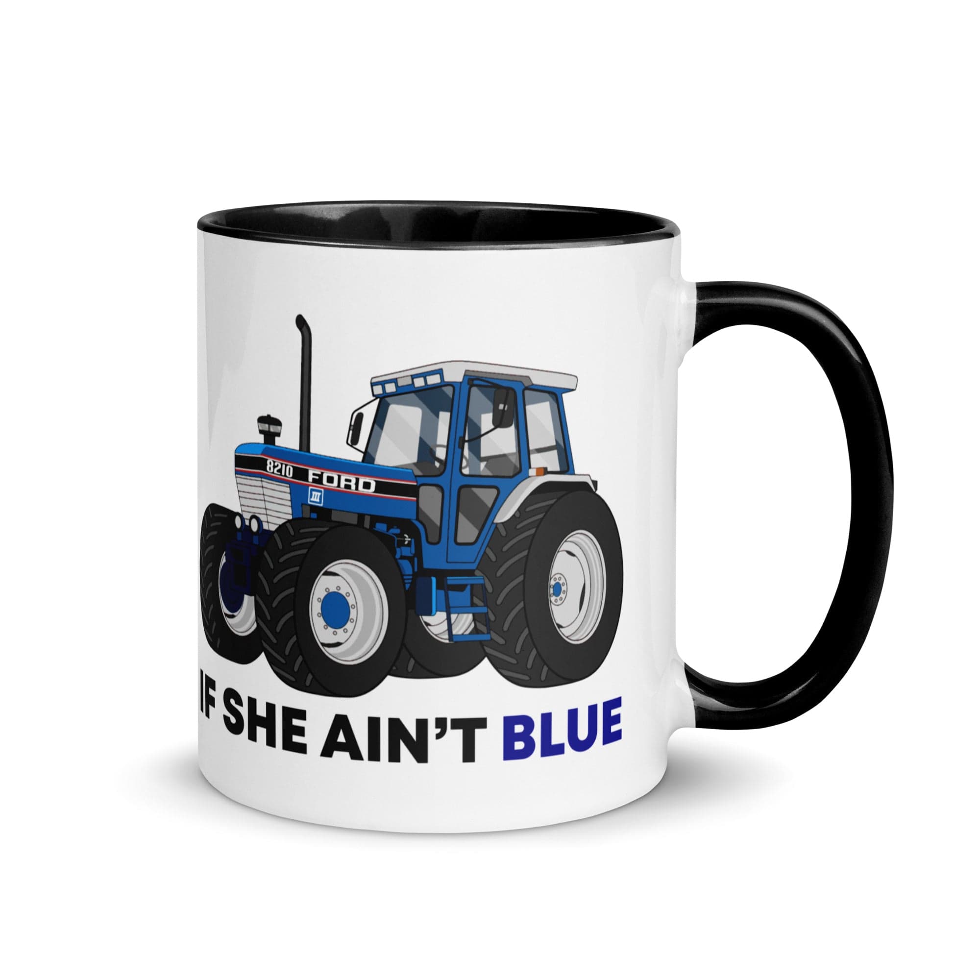The Tractors Mugs Store Black If She Ain't Blue Mug with Color Inside Quality Farmers Merch