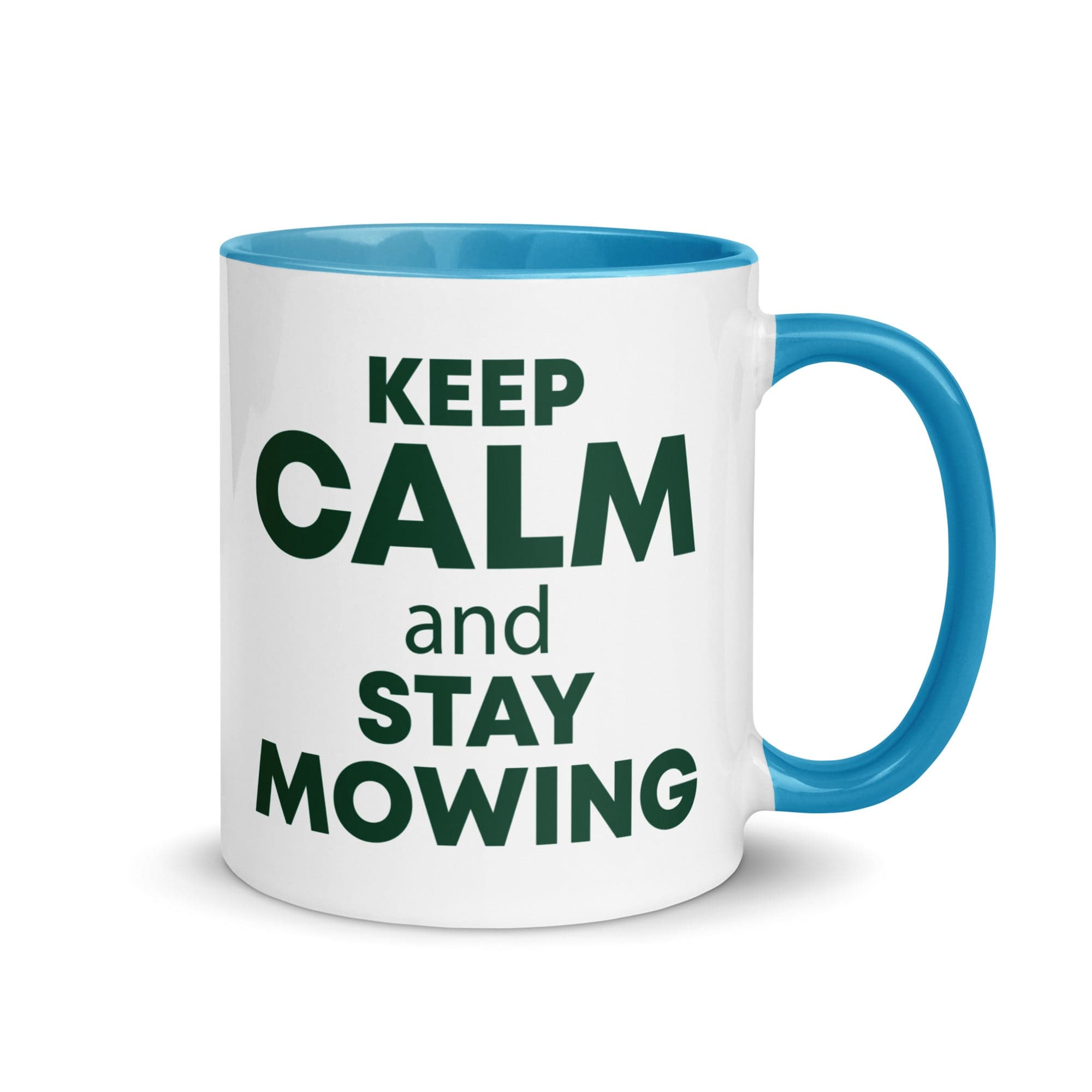 The Tractors Mugs Store Blue KEEP CALM and STAY MOWING Mug with Color Inside Quality Farmers Merch