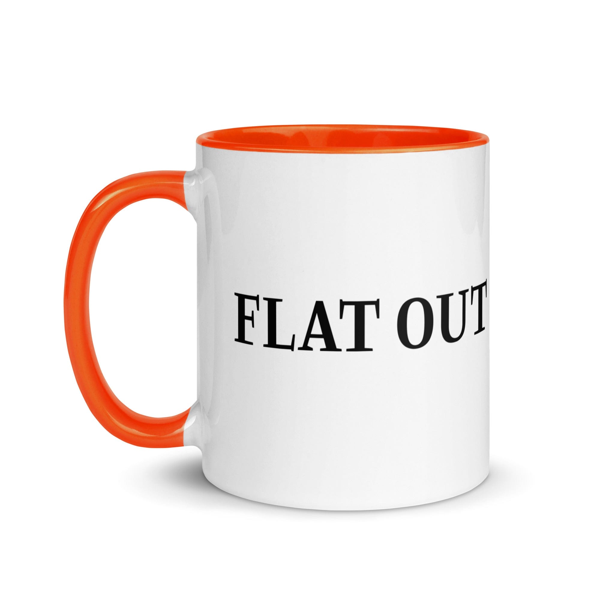 The Tractors Mugs Store Flat Out Mug with Color Inside Quality Farmers Merch