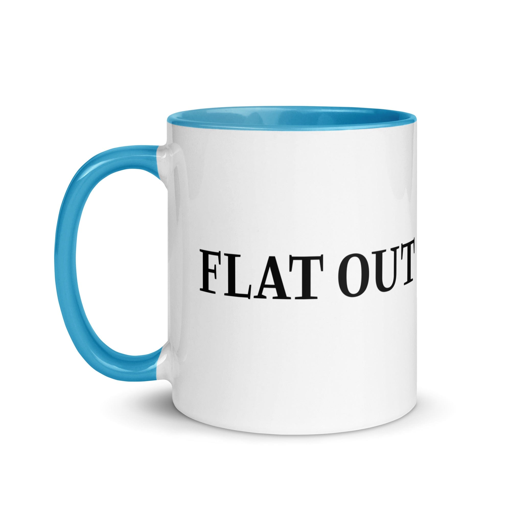 The Tractors Mugs Store Flat Out Mug with Color Inside Quality Farmers Merch