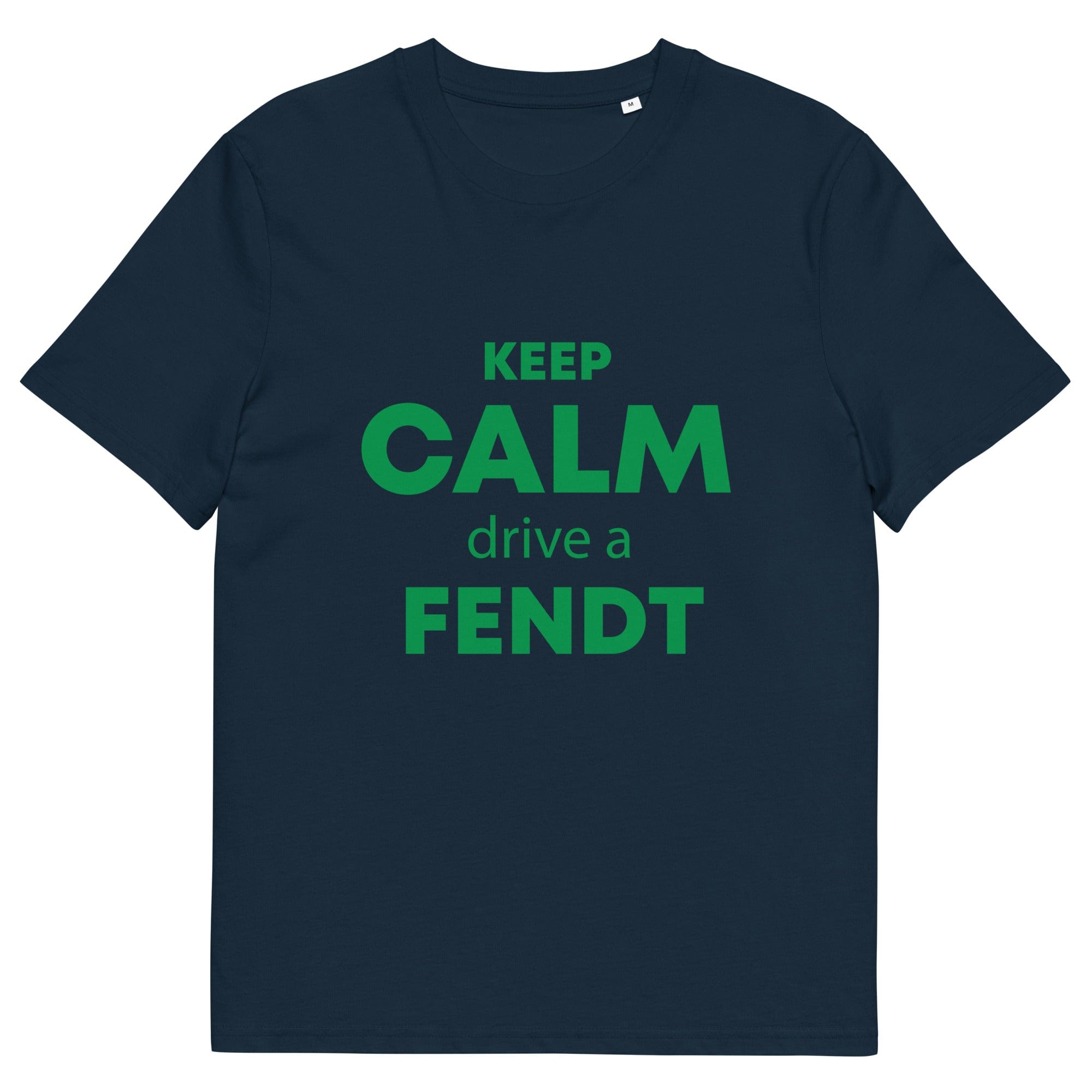 The Tractors Mugs Store French Navy / S KEEP CALM drive a FENDT Unisex organic cotton t-shirt Quality Farmers Merch
