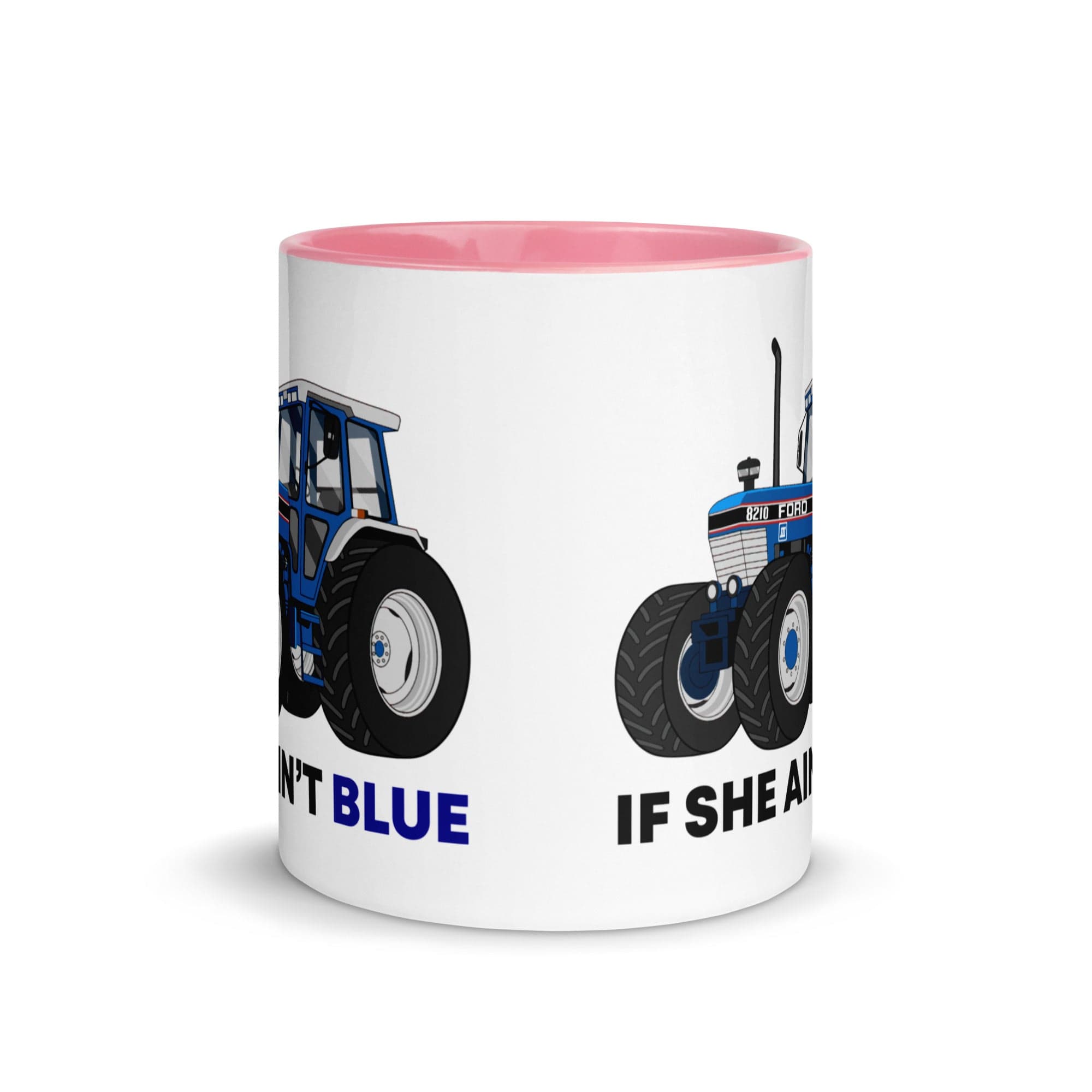 The Tractors Mugs Store If She Ain't Blue Mug with Color Inside Quality Farmers Merch