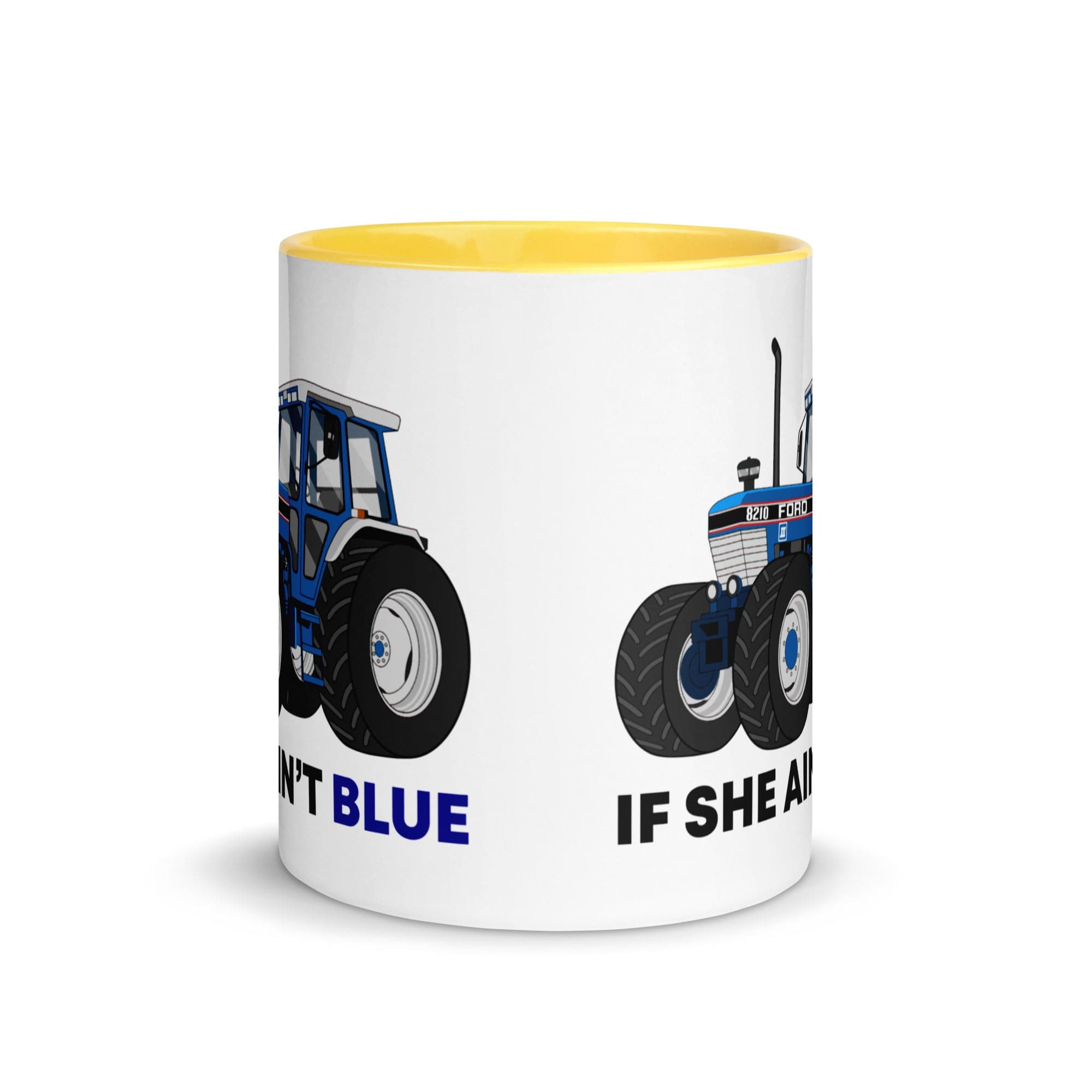 The Tractors Mugs Store If She Ain't Blue Mug with Color Inside Quality Farmers Merch