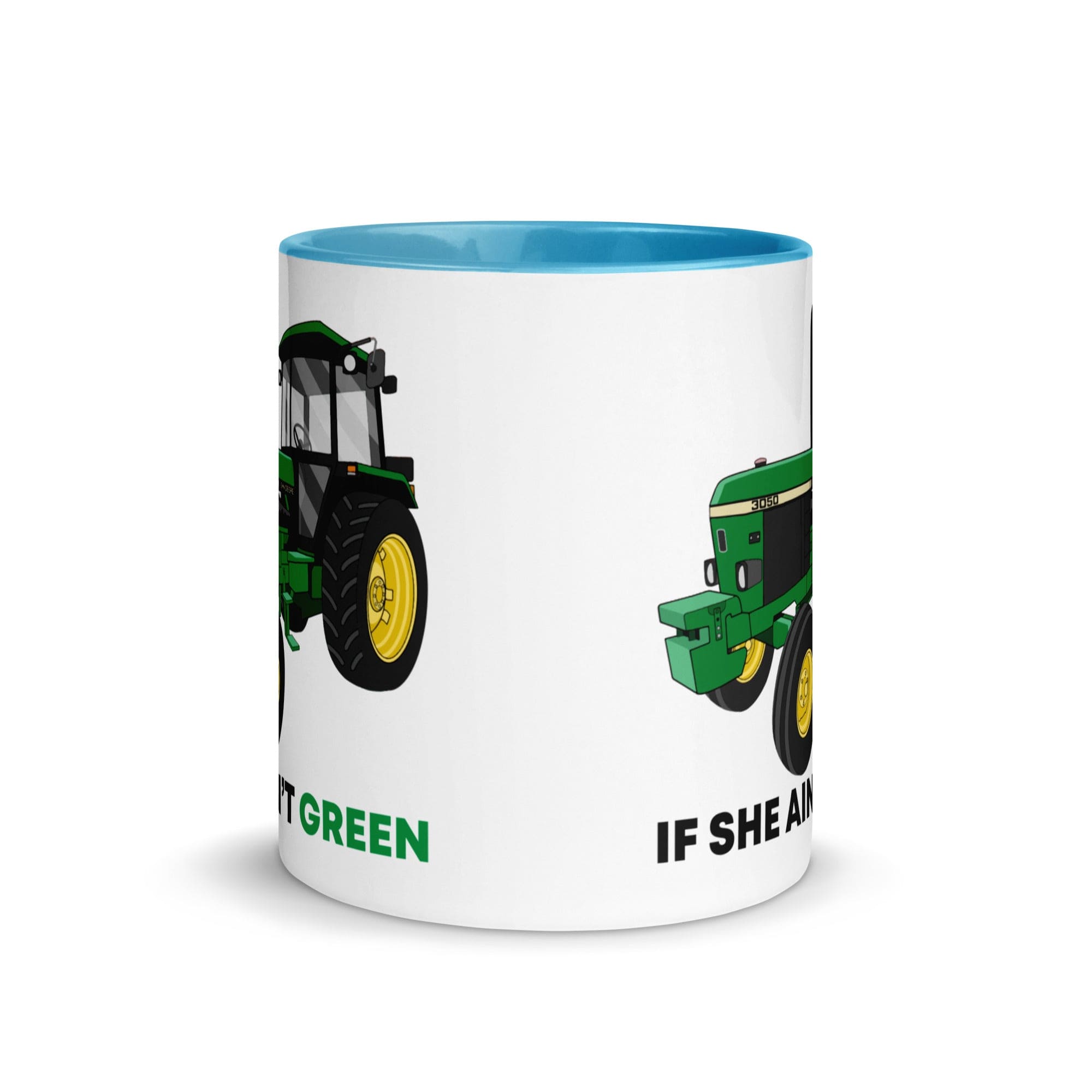 The Tractors Mugs Store If She Ain't Green Mug with Color Inside Quality Farmers Merch