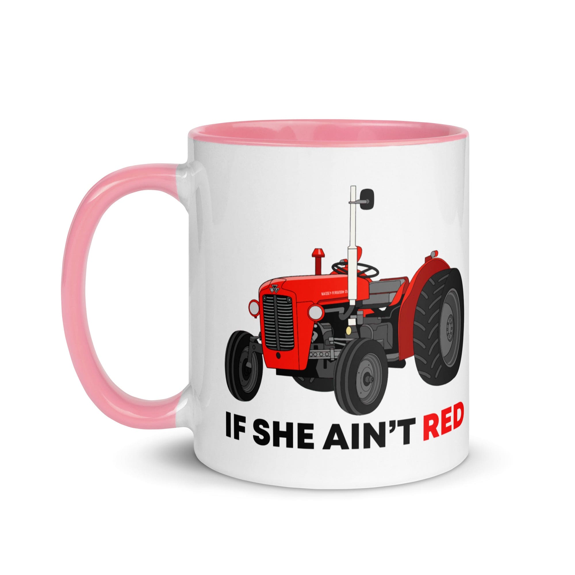 The Tractors Mugs Store If She Ain't Red Mug with Color Inside Quality Farmers Merch
