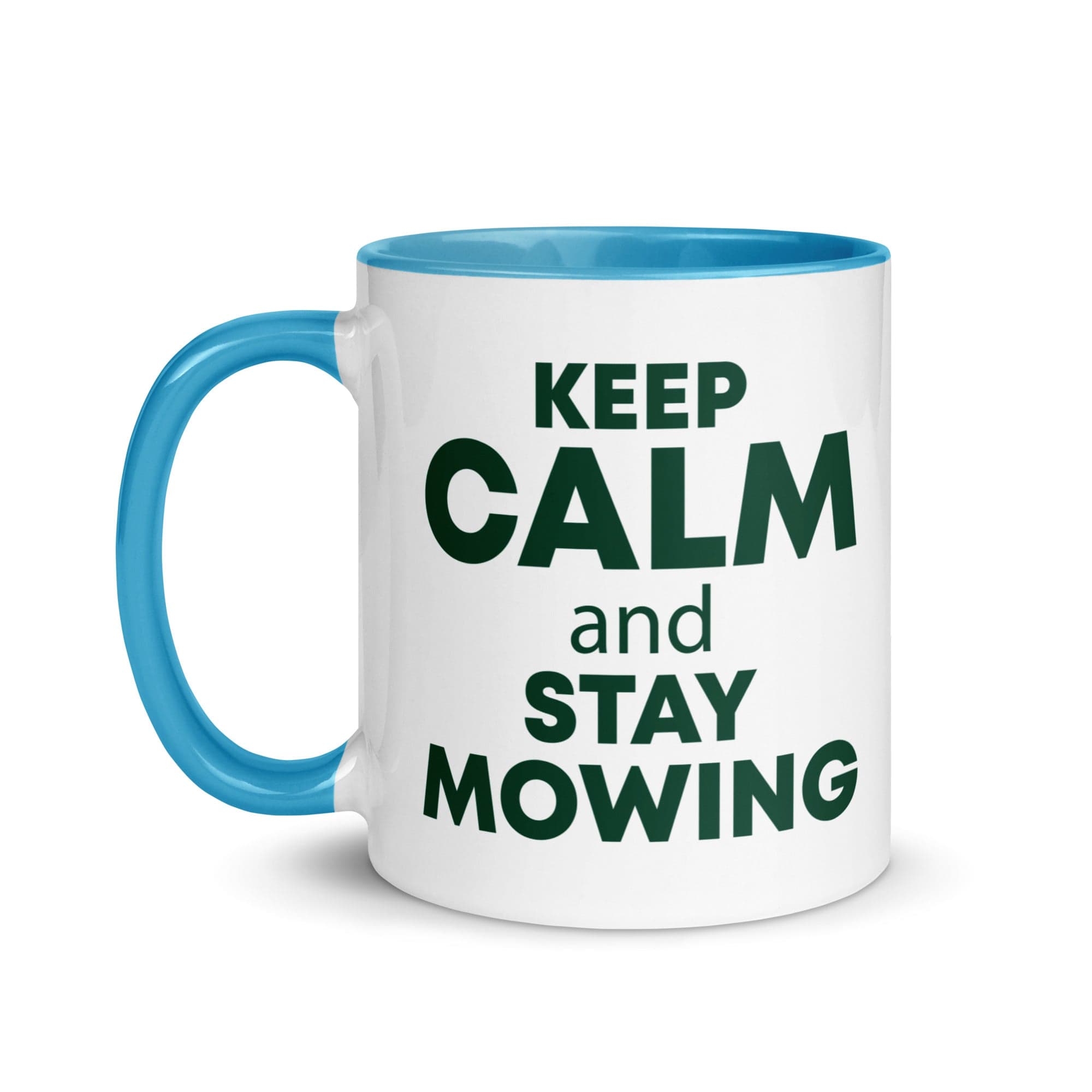 The Tractors Mugs Store KEEP CALM and STAY MOWING Mug with Color Inside Quality Farmers Merch