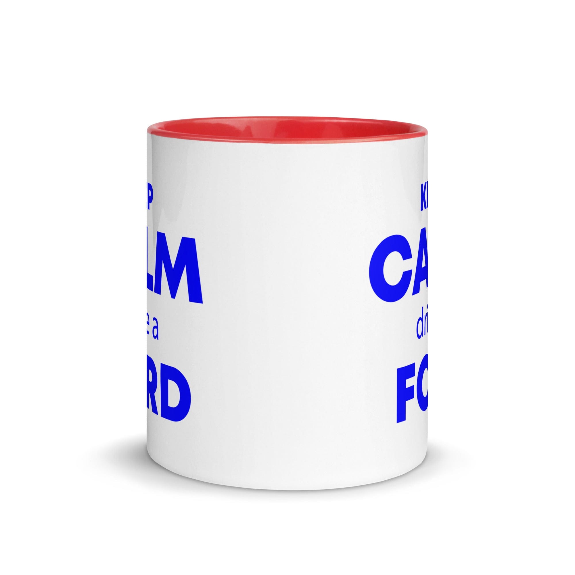 The Tractors Mugs Store KEEP CALM drive a FORD Mug with Color Inside Quality Farmers Merch