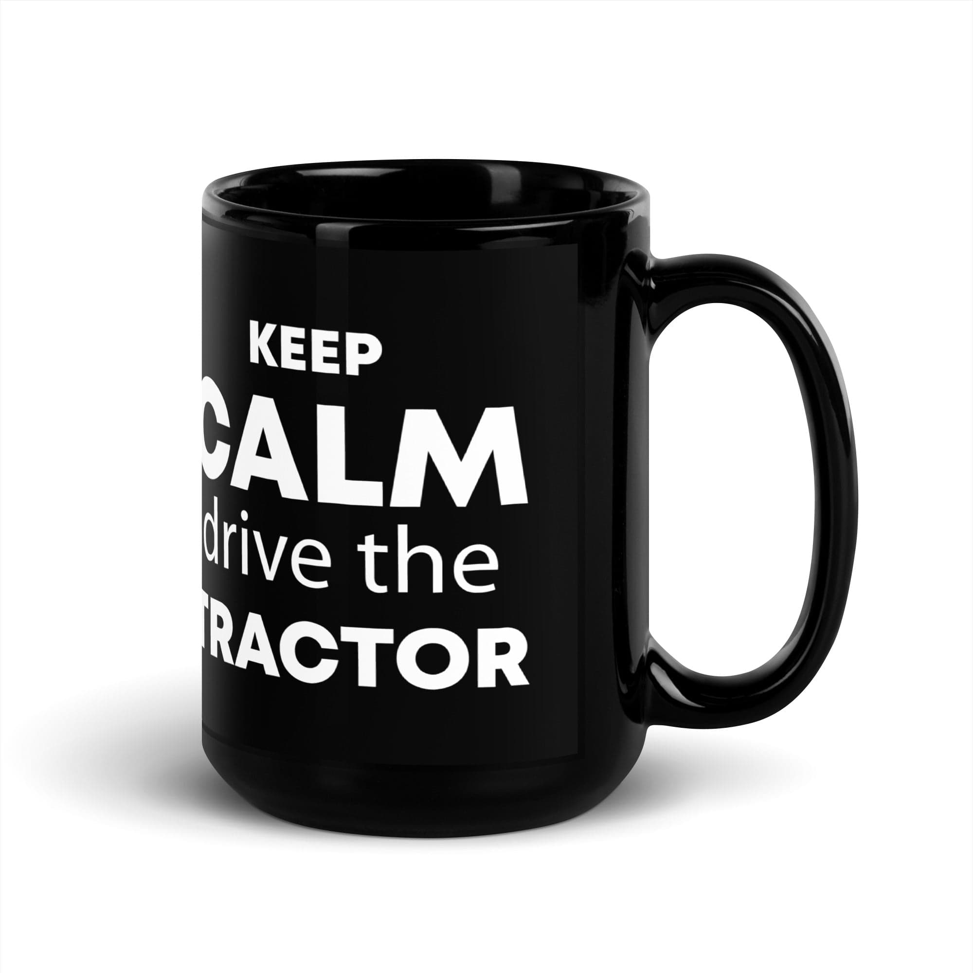 The Tractors Mugs Store KEEP CALM drive the TRACTOR Black Glossy Mug Quality Farmers Merch