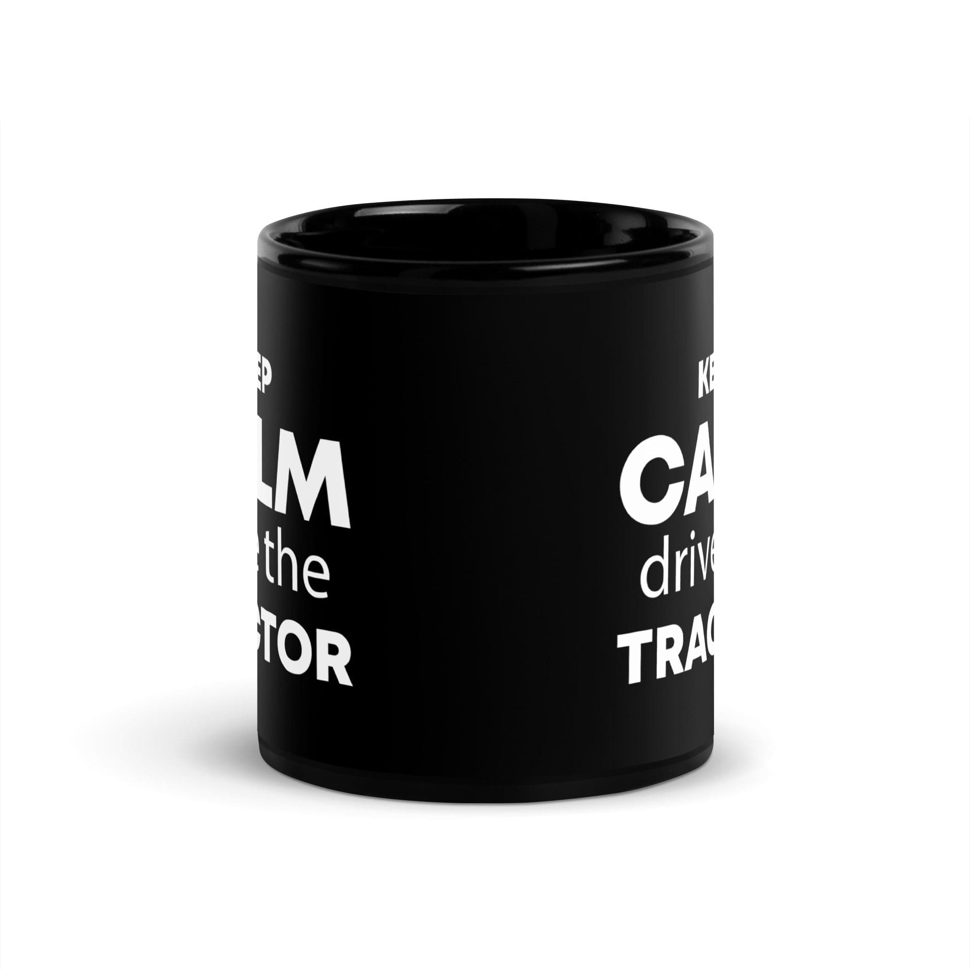 The Tractors Mugs Store KEEP CALM drive the TRACTOR Black Glossy Mug Quality Farmers Merch