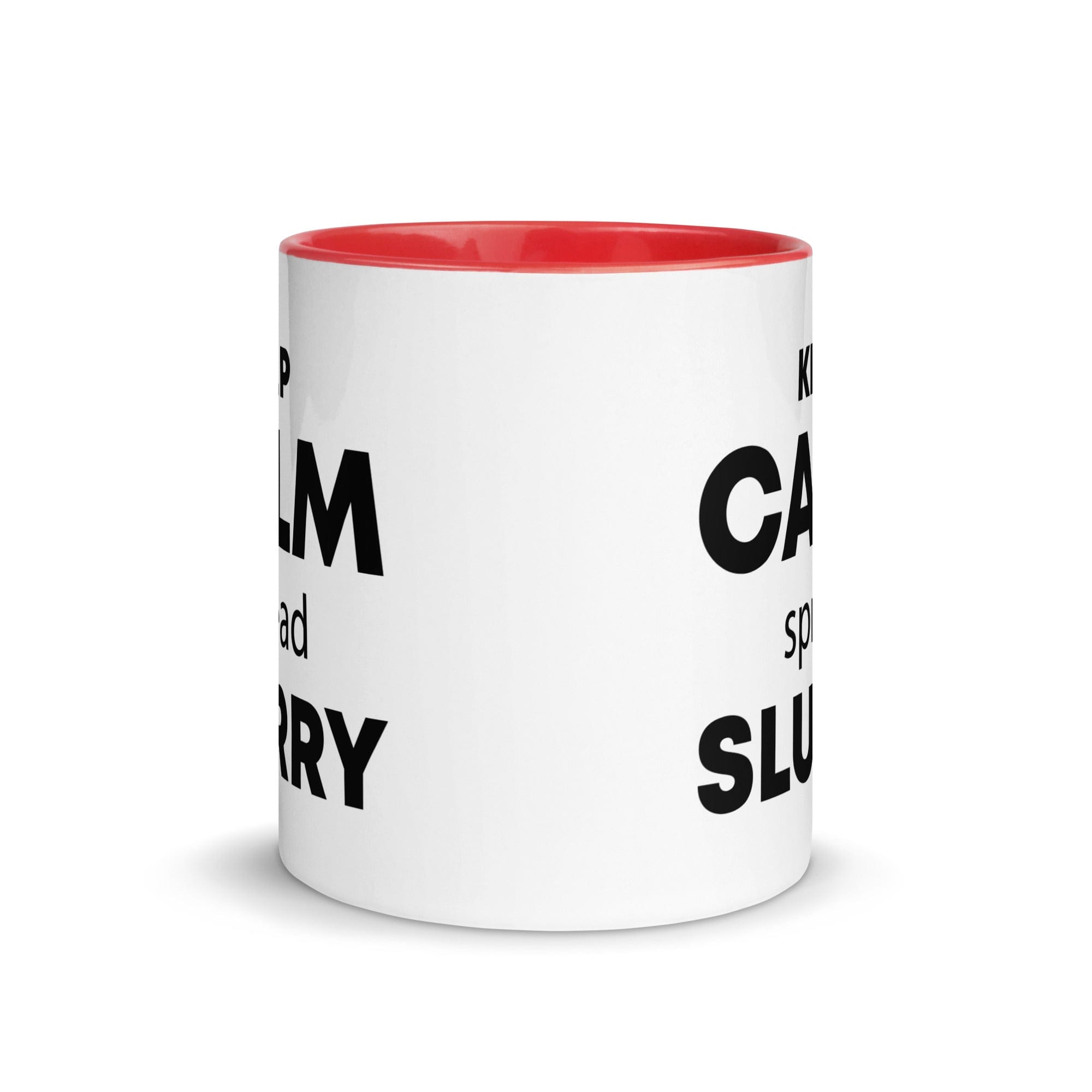 The Tractors Mugs Store KEEP CALM spread SLURRY Mug with Color Inside Quality Farmers Merch