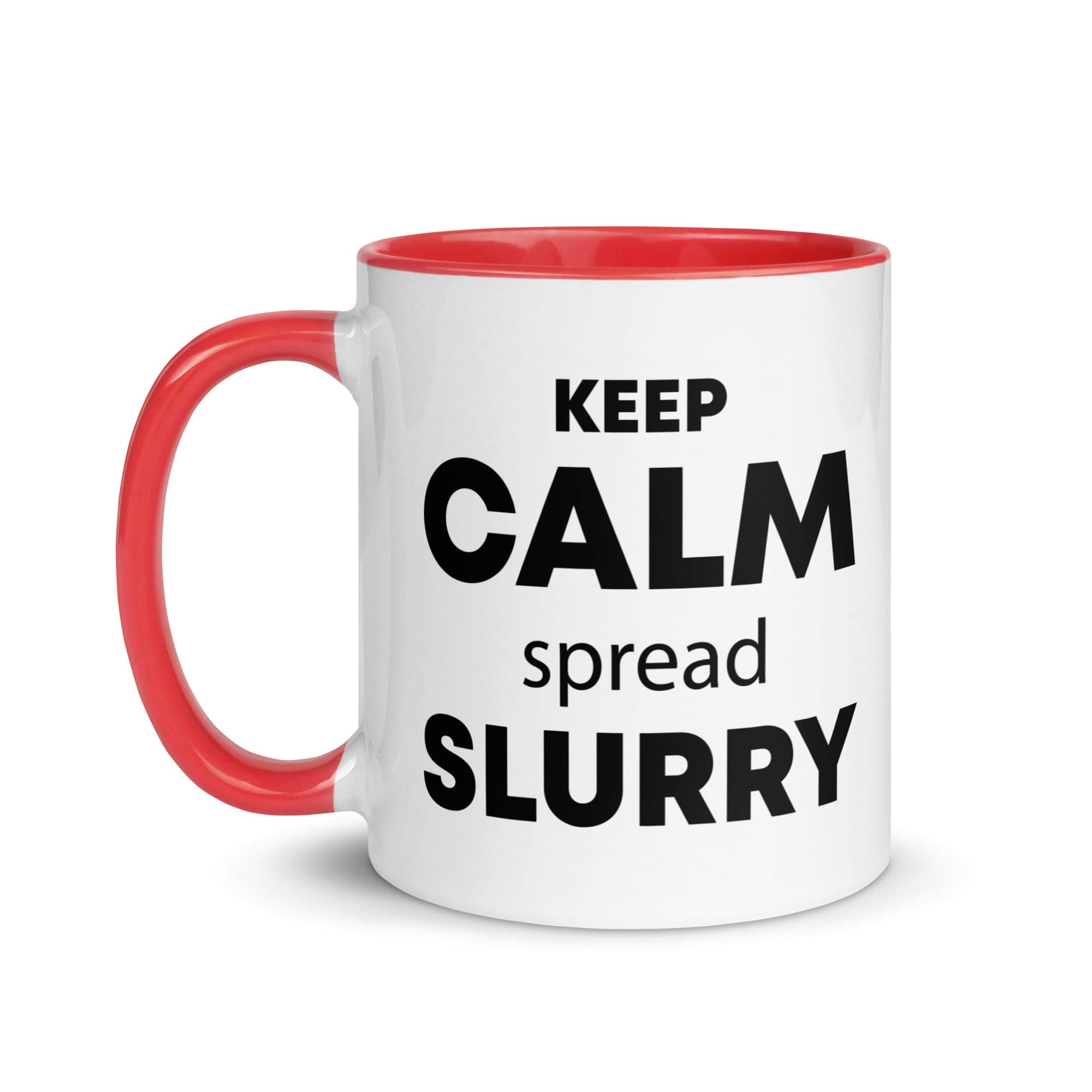 The Tractors Mugs Store KEEP CALM spread SLURRY Mug with Color Inside Quality Farmers Merch
