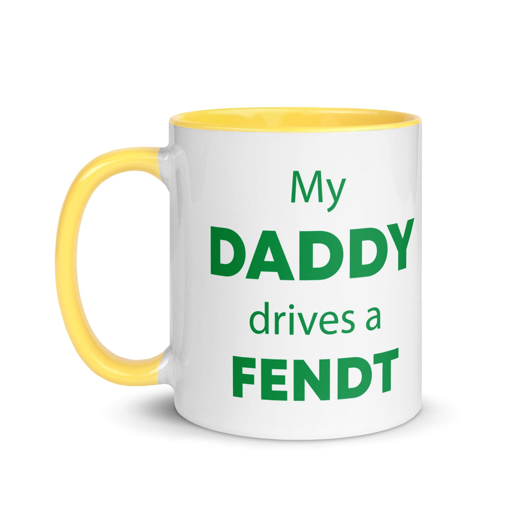 The Tractors Mugs Store My Daddy Drives a Fendt Mug with Color Inside Quality Farmers Merch
