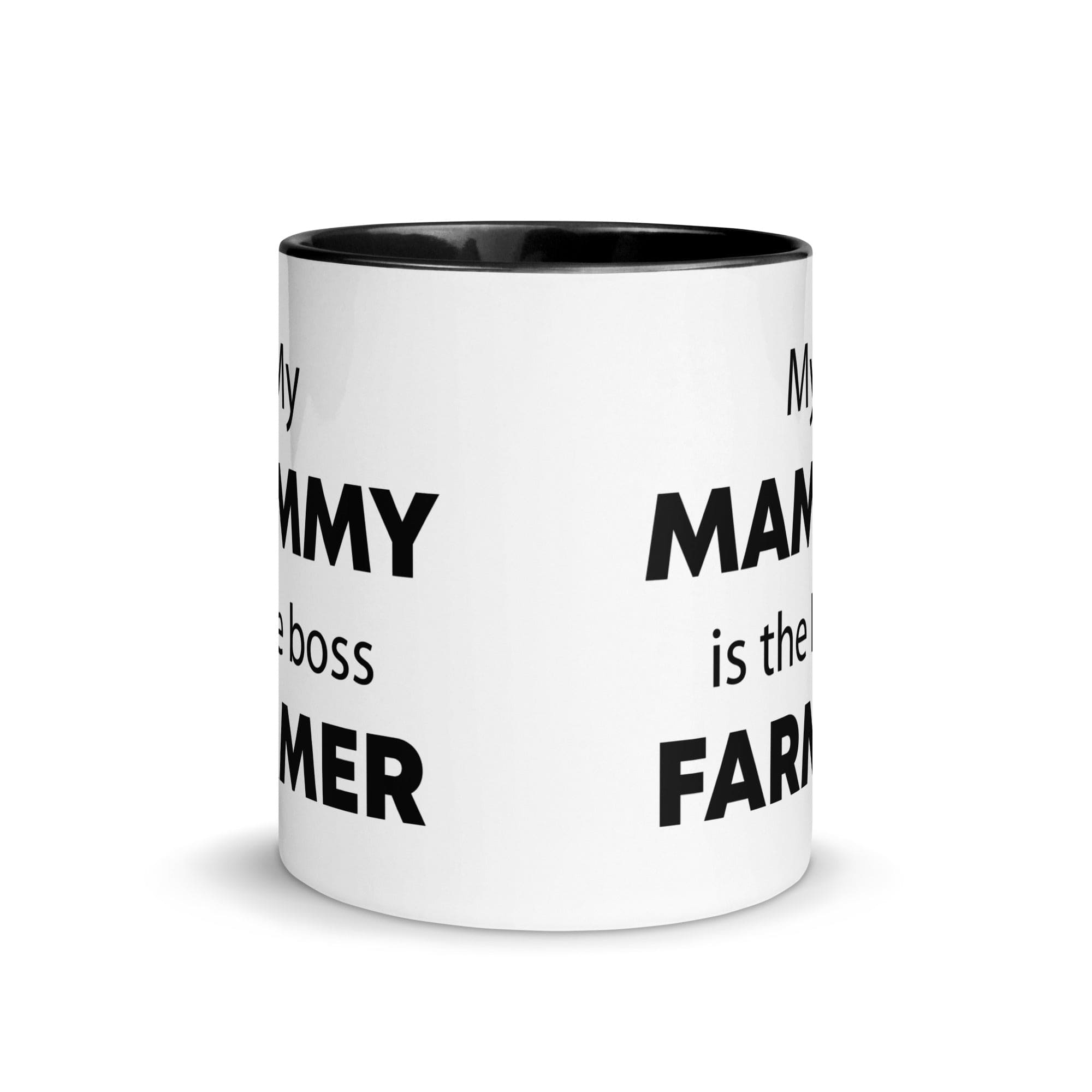 The Tractors Mugs Store My Mammy is the Boss Farmer Mug with Color Inside Quality Farmers Merch