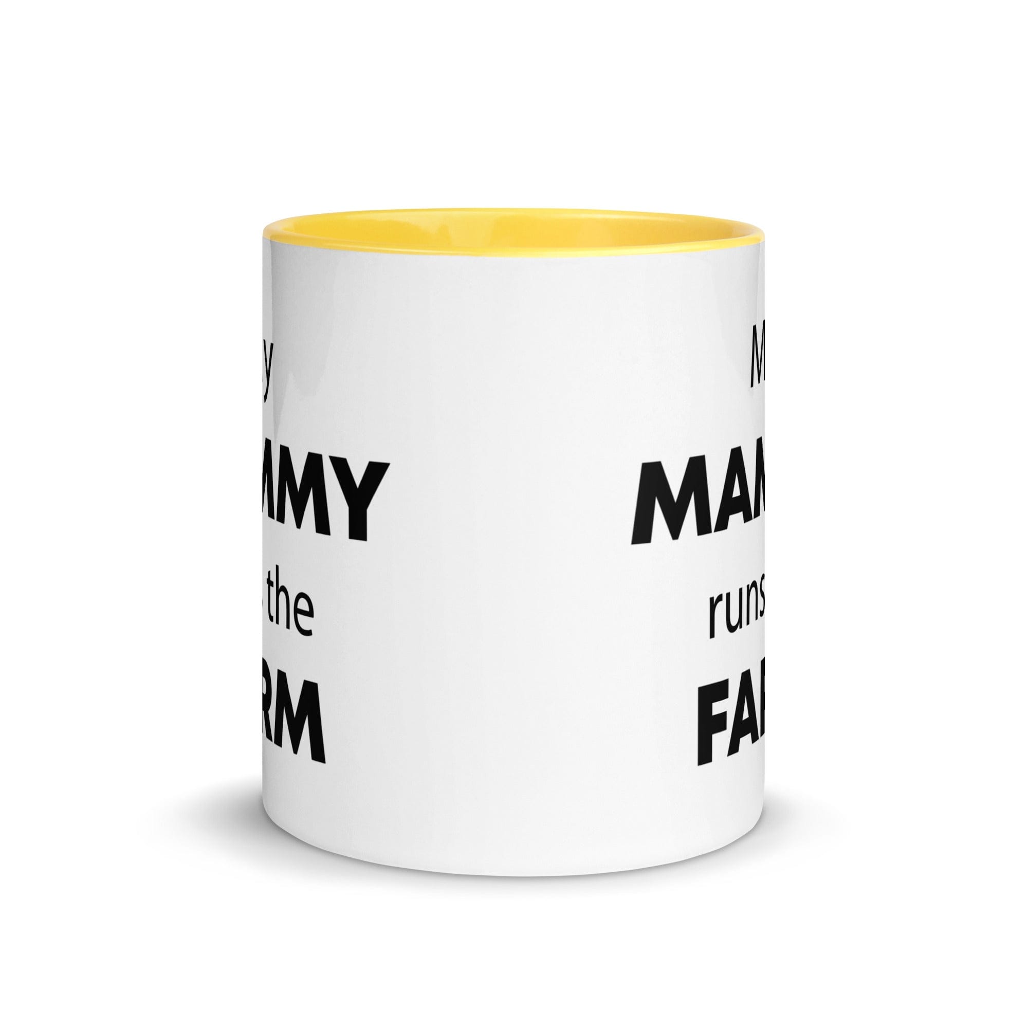 The Tractors Mugs Store My Mammy runs the Farm Mug with Color Inside Quality Farmers Merch