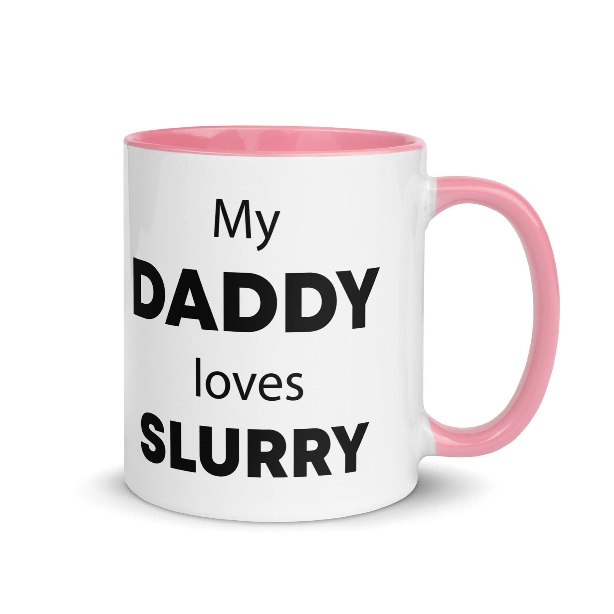 The Tractors Mugs Store Pink My Daddy Loves Slurry Mug with Color Inside Quality Farmers Merch