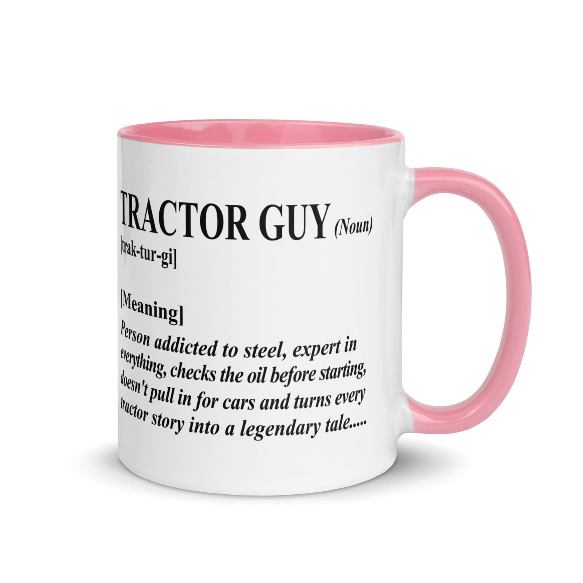 The Tractors Mugs Store Pink Tractor Guy Mug with Color Inside Quality Farmers Merch