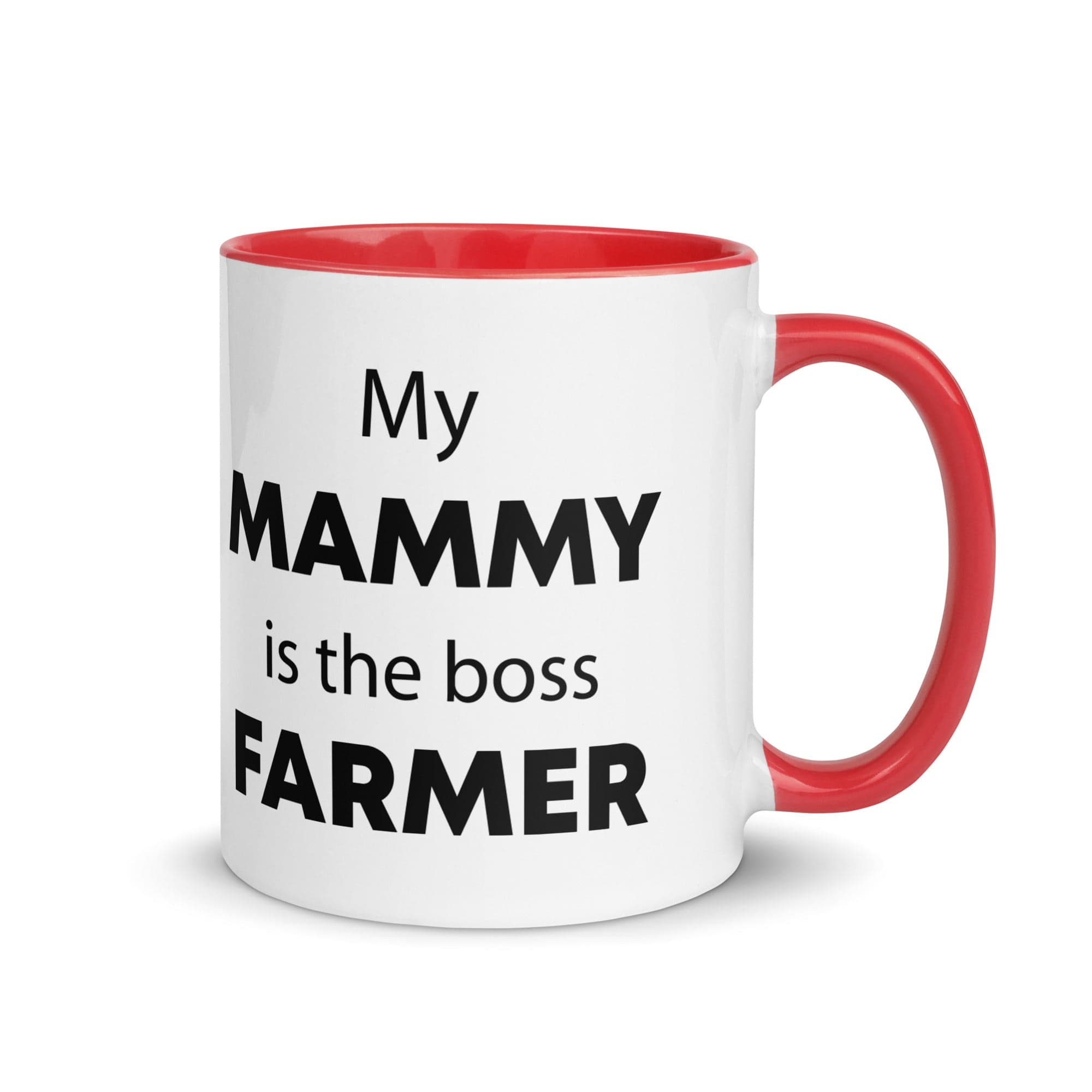 The Tractors Mugs Store Red My Mammy is the Boss Farmer Mug with Color Inside Quality Farmers Merch