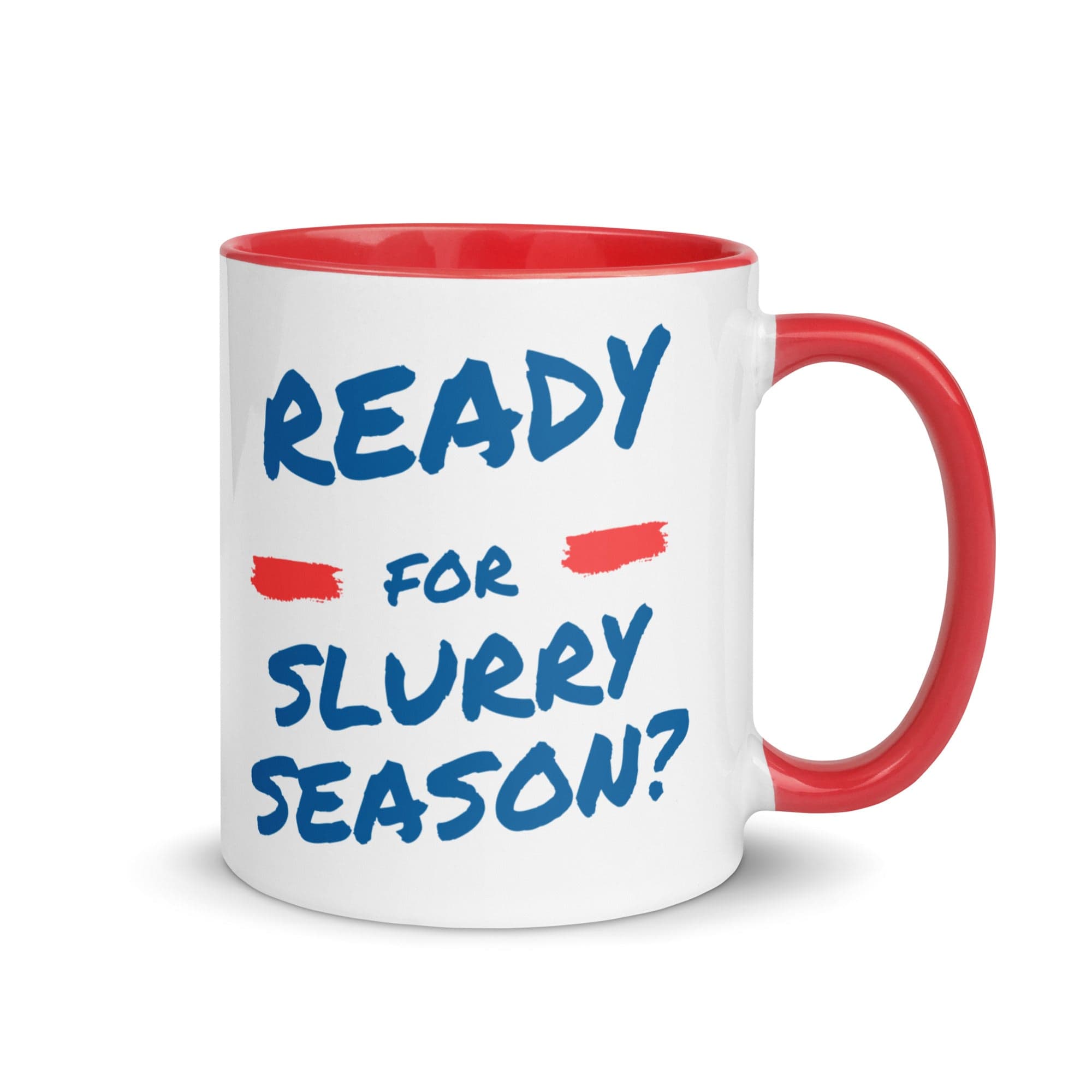 The Tractors Mugs Store Red Ready for the Slurry? Mug with Color Inside Quality Farmers Merch