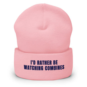 Furrow & Fields Baby Pink I'd Rather Be Watching Combines | Cuffed Beanie Quality Farmers Merch