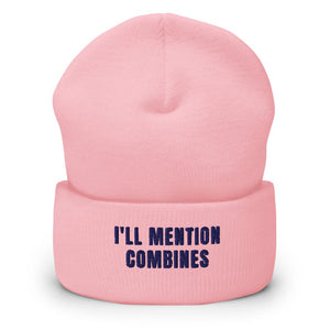 Furrow & Fields Baby Pink I'll Mention Combines | Cuffed Beanie Quality Farmers Merch