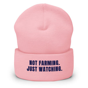 Furrow & Fields Baby Pink Not Farming. Just Watching. | Cuffed Beanie Quality Farmers Merch