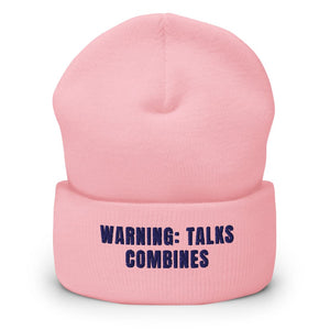 Furrow & Fields Baby Pink Warning: Talks Combines | Cuffed Beanie Quality Farmers Merch