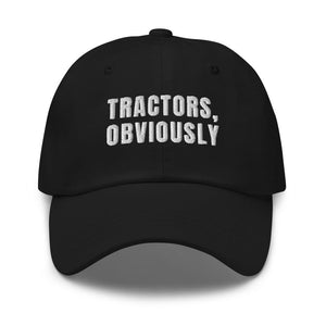 Furrow & Fields Black Tractors, Obviously | Classic Dad Hat Quality Farmers Merch