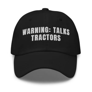 Furrow & Fields Black Warning: Talks Tractors | Classic Dad Hat Quality Farmers Merch