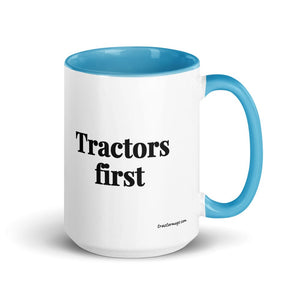 Furrow & Fields Blue Tractors First | 15 oz Mug with Color Inside Quality Farmers Merch