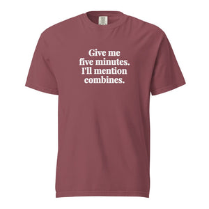 Furrow & Fields Brick / S Give Me Five Minutes. I'll Mention Combines. | Unisex Premium T-shirt Quality Farmers Merch