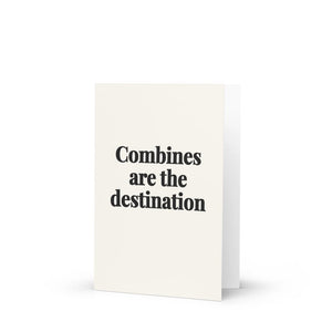 Furrow & Fields Combines Are the Destination | Greeting Card Quality Farmers Merch