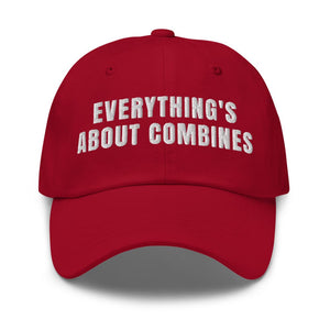 Furrow & Fields Cranberry Everything's About Combines | Classic Dad Hat Quality Farmers Merch