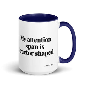 Furrow & Fields Dark Blue My Attention Span Is Tractor Shaped | 15 oz Mug with Color Inside Quality Farmers Merch