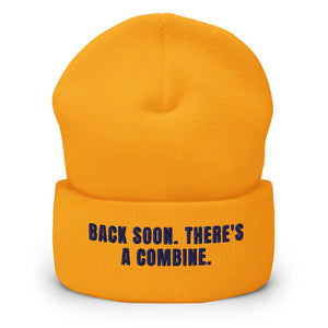 Furrow & Fields Gold Back Soon. There's a Combine. | Cuffed Beanie Quality Farmers Merch