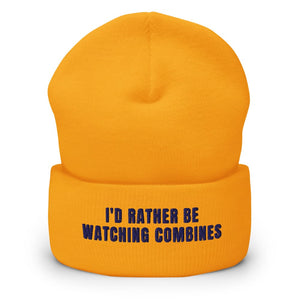 Furrow & Fields Gold I'd Rather Be Watching Combines | Cuffed Beanie Quality Farmers Merch