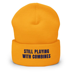 Furrow & Fields Gold Still Playing With Combines | Cuffed Beanie Quality Farmers Merch
