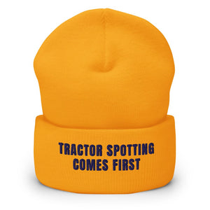 Furrow & Fields Gold Tractor Spotting Comes First | Cuffed Beanie Quality Farmers Merch