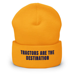 Furrow & Fields Gold Tractors Are the Destination | Cuffed Beanie Quality Farmers Merch
